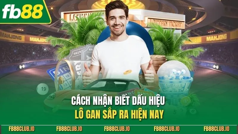 Cách nhận biết dấu hiệu lô gan sắp ra hiện nay