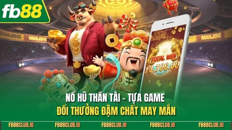 Nổ hũ thần tài