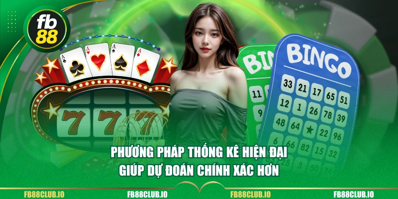 Phương pháp thống kê hiện đại giúp dự đoán chính xác hơn